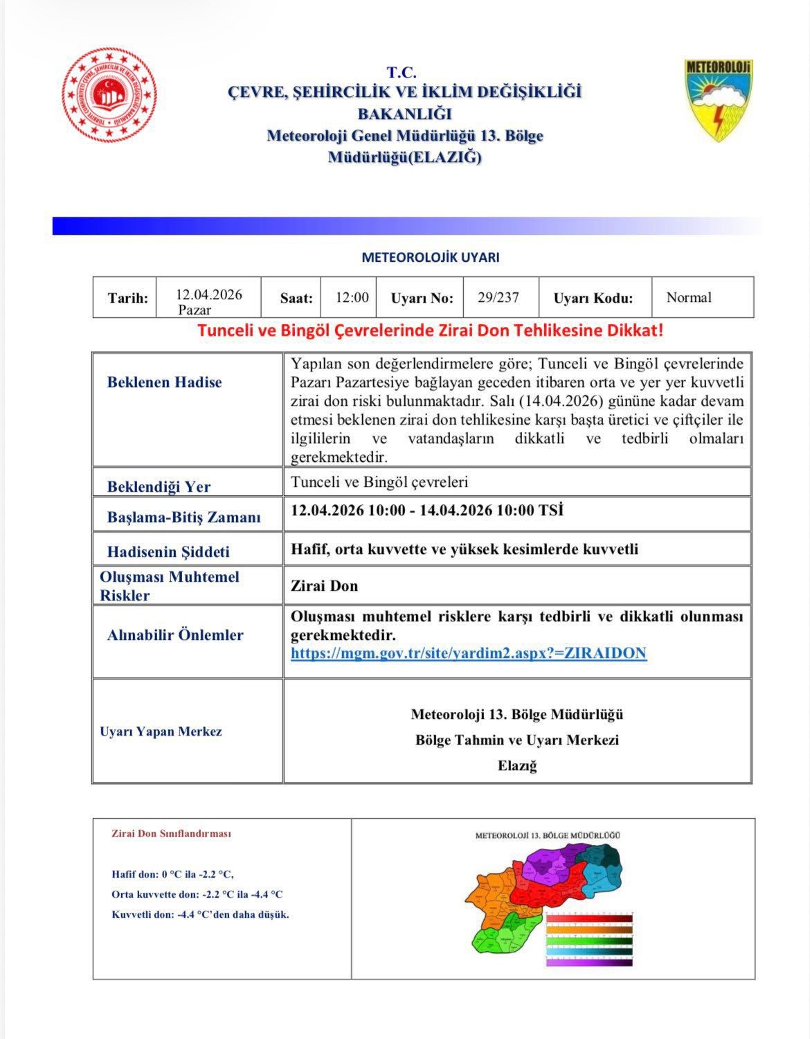 Meteorolojiden  Bingöl ve Tunceli için zirai don uyarısı
