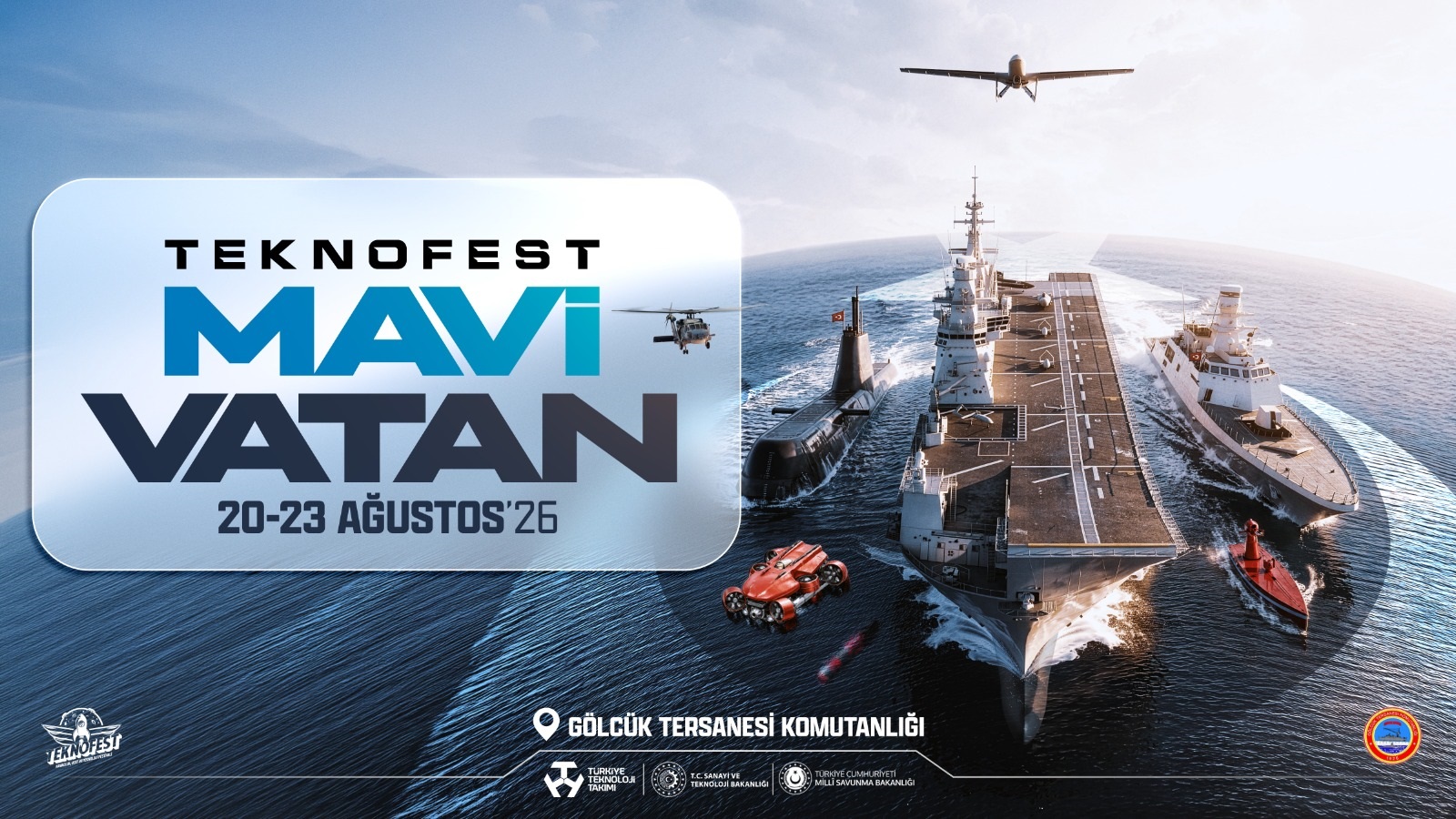 TEKNOFEST Mavi Vatan 20-23 Ağustos’ta Gölcük’te