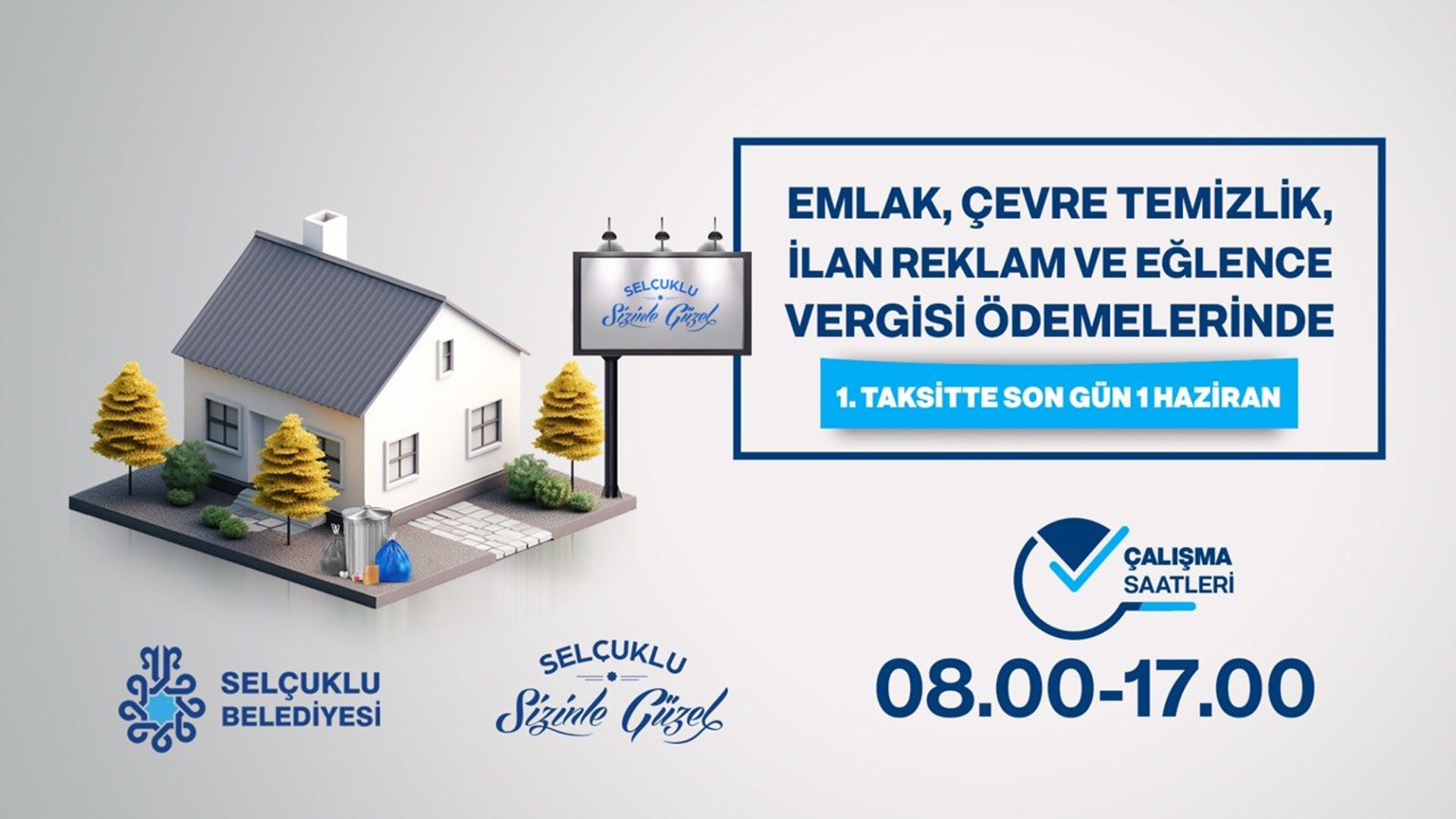 SELÇUKLU BELEDİYESİ’NDEN VATANDAŞLARA EMLAK VE ÇEVRE TEMİZLİK VERGİSİ HATIRLATMASI.